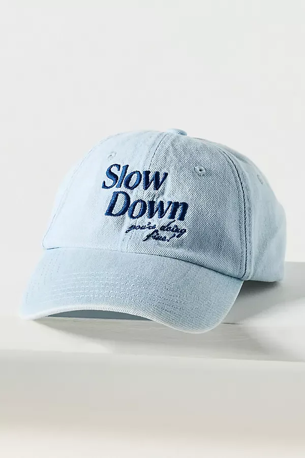 Slow Down Baseball Cap by Kenz Kustomz