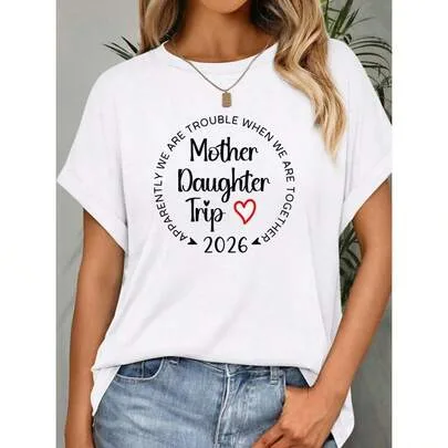 100% Pure Cotton Mother Daughter Trip 2026 Family Vacation Mom Matching T-Shirt Printed T-Shirts by SHEIN