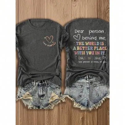 Dear Person Behind Me Double-Sided Print Inspirational Tee, Soft Cotton Blend Casual Top by SHEIN