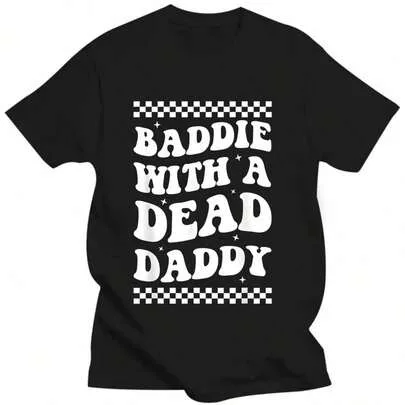 Baddie with a Dead Daddy Dead Dad Club Funny Dark Humor T-Shirt by SHEIN