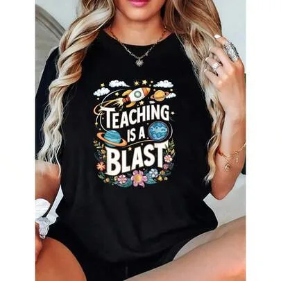 Teacher Life Astronomy Space Teaching Is a Blast Print T-Shirt by SHEIN