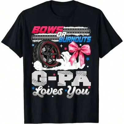 Burnouts or Bows G-Pa Loves You Gender Reveal Party T-Shirt by SHEIN