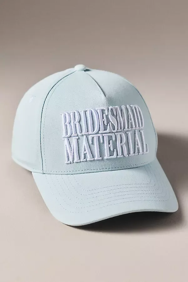 Bridesmaid Material Baseball Cap by BRIDEMERCH