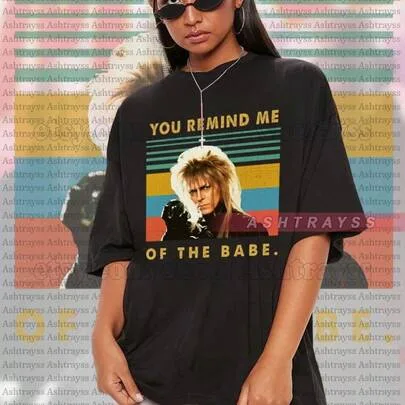 Labyrinth - You Remind Me of the Babe! Tee, Jareth the Goblin King Shirt by SHEIN