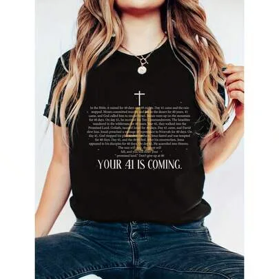 Christian Bible Verse Spirituality Jesus Your 41 Is Coming T-Shirt Short-Sleeved Crew Neck Casual Top by SHEIN