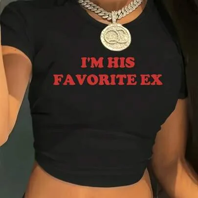 I'm His Favorite Ex Y2K Vintage-Inspired Crop Top Tee Polyester Blend by SHEIN