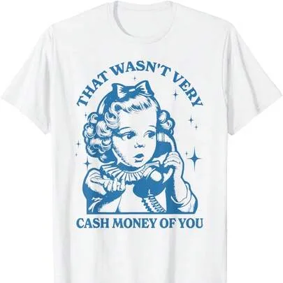 That Wasn't Very Cash Money of You 100% Cotton Oversized Graphic Tee by SHEIN