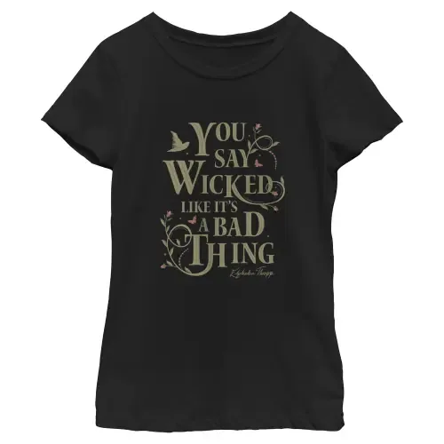 You Say It Like It's a Bad Thing Short Sleeve Graphic T-Shirt by Wicked: For Good