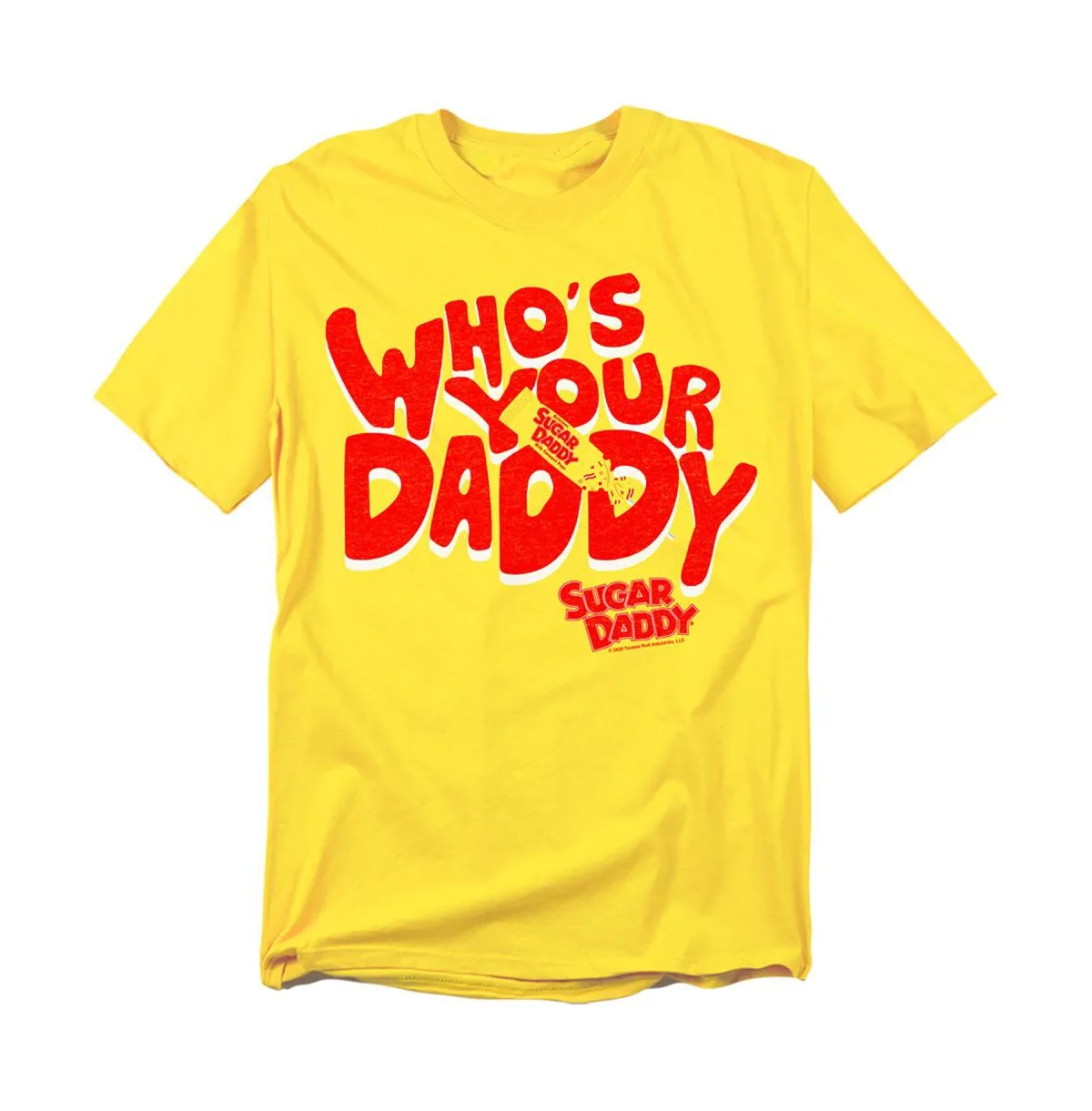Tootsie Roll Whos Your Daddy T-Shirt