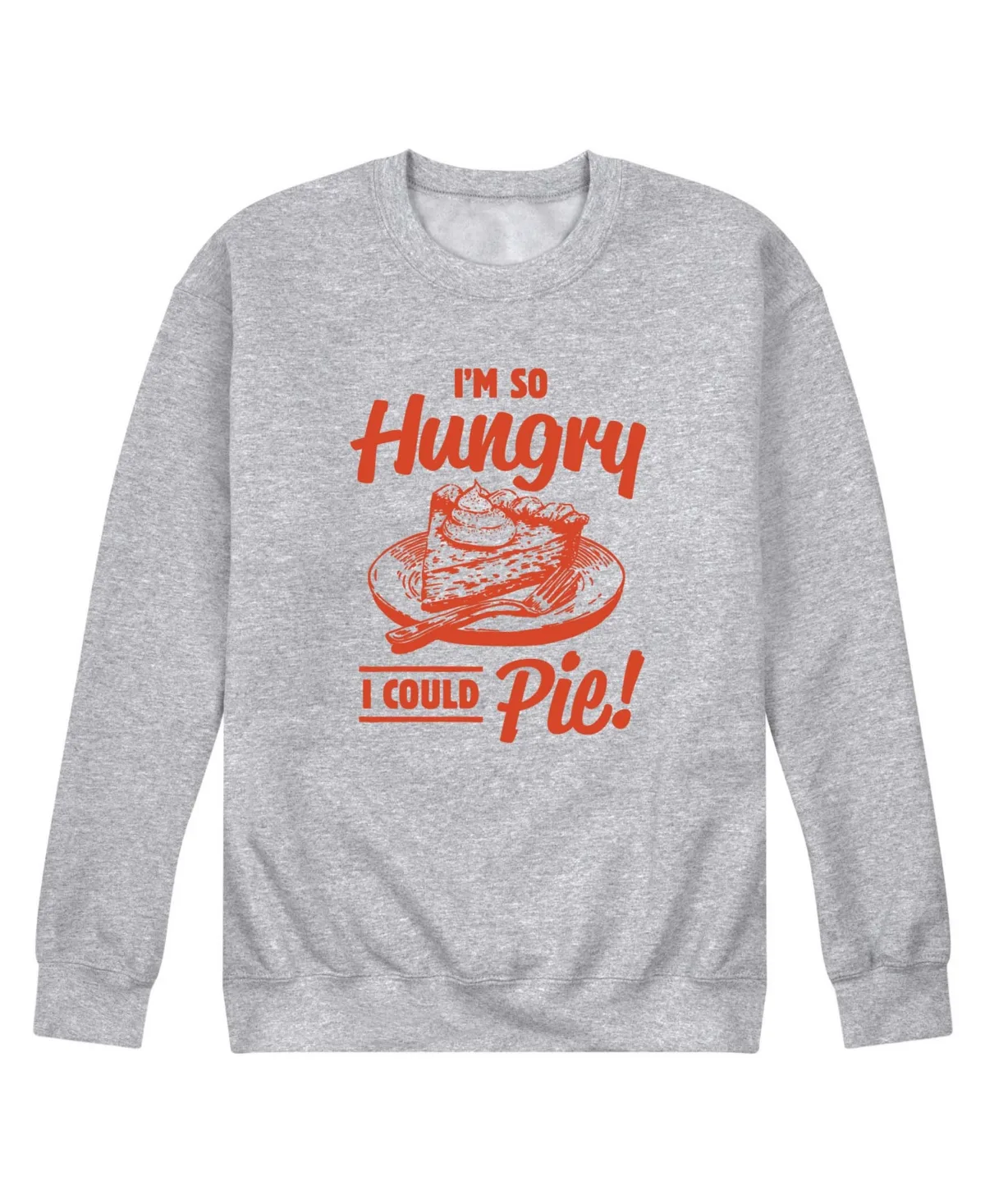So Hungry Could Pie Thanksgiving Crewneck Graphic Long-Sleeve Fleece Sweatshirt by Airwaves